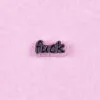 Fuck Floating Charm